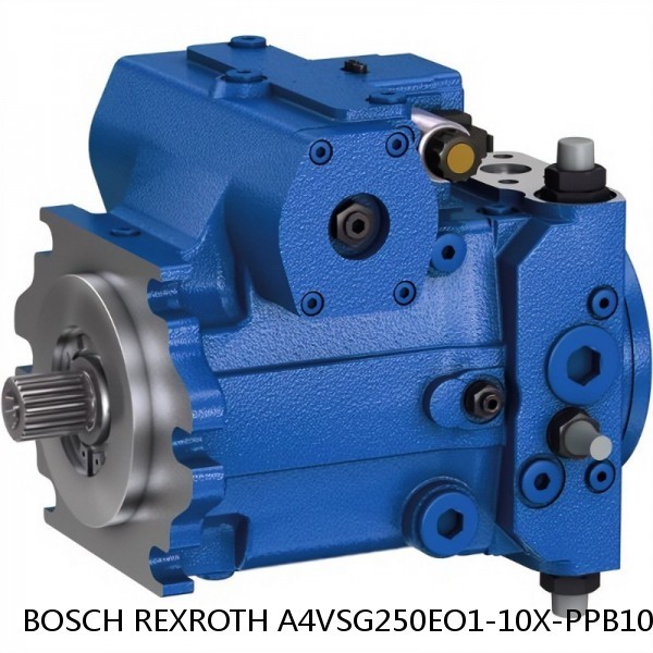 A4VSG250EO1-10X-PPB10K569N BOSCH REXROTH A4VSG AXIAL PISTON VARIABLE PUMP